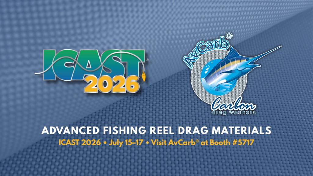 AvCarb® to Exhibit Advanced Fishing Reel Drag Materials at ICAST 2026 | AvCarb Blog